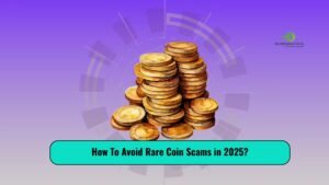 How To Avoid Rare Coin Scams in 2025